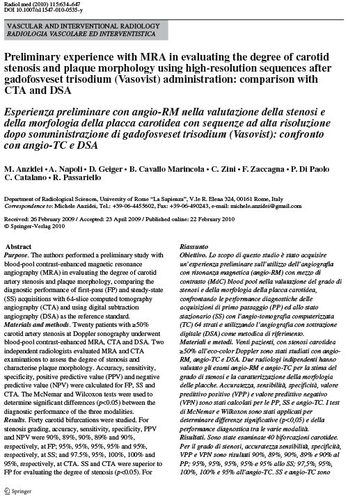 Preliminary experience with MRA in evaluating the degree of carotid stenosis and plaque morphology